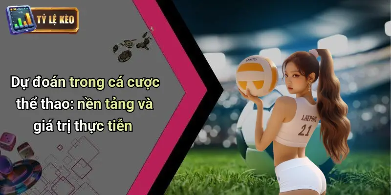 Dự đoán 1 Dự đoán