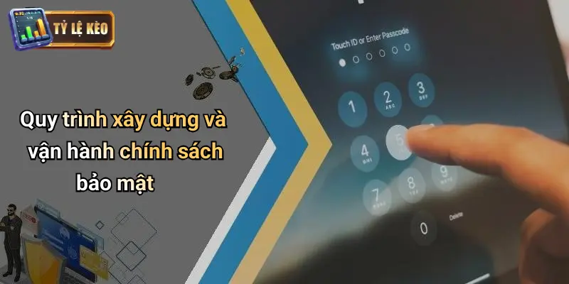 Chính Sách Bảo Mật 3 chính sách bảo mật