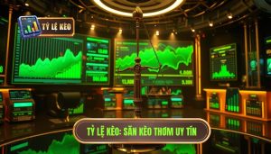 Kèo thơm mỗi ngày – cơ hội thắng cao: Bí quyết từ TỶ LỆ KÈO